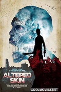 Altered Skin (2018) Hindi Dubbed Movie