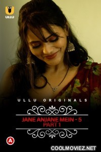 Charmsukh Jane Anjane Mein 5 (2022) Ullu Original