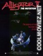 Alligator II The Mutation (1991) Hindi Dubbed Movie