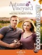 Autumn in the Vineyard (2016) Hindi Dubbed Movie