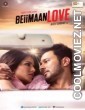 Beiimaan Love (2016) Bollywood Movie