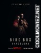 Bird Box Barcelona (2023) Hindi Dubbed Movie1