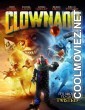 Clownado (2019) English Movie