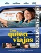 Con quien viajas (2021) Hindi Dubbed Movie