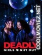 Deadly Girls Night Out (2021) Bengali Dubbed Movie