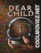 Dear Child (2023) Season 1