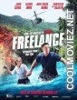 Freelance (2023) Hindi Dubbed Movie