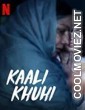 Kaali Khuhi (2020) Hindi Movie