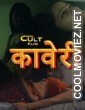 Kaveri (2024) CultFlix Original