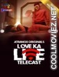 Love Ka Live Telecast (2024) Atrangii Original