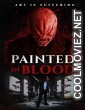 Painted in Blood (2022) Hindi Dubbed Movie