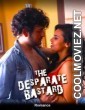 The Desperate Bastard (2021) PrimeFlix Original