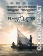 The Peanut Butter Falcon (2019) English Movie