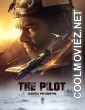 The Pilot A Battle for Survival (2021) English Movie