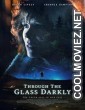 Through the Glass Darkly (2020) Hindi Dubbed Movie