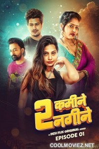 2 Kamine Nagine (2024) DesiFlix Original