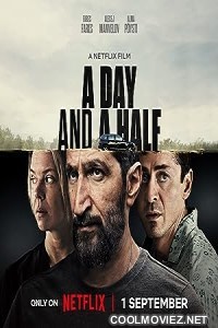 A Day and a Half (2023) Hindi Dubbed Movie