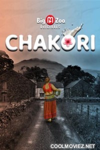 Chakori (2021) BigMovieZoo Original