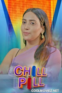 Chill Pill (2023) KooKu Original