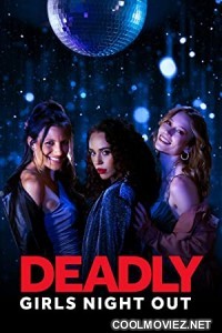 Deadly Girls Night Out (2021) Bengali Dubbed Movie