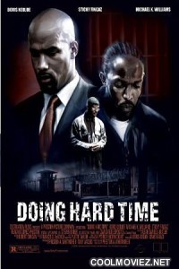 Doing Hard Time (2004) Hindi Dubbed Movie