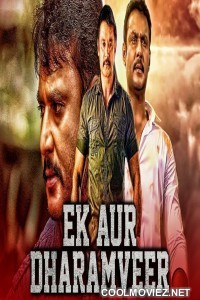 Ek Aur Dharamveer (2019) Hindi Dubbed South Movie