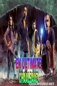 Ek Ultimate Chaalbaaz (2019) Hindi Dubbed South Movie