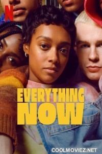 Everything Now (2023) Season 1