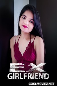 Ex Girlfriend (2023) Kotha App Original