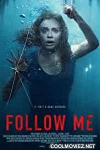 Follow Me (2020) English Movie