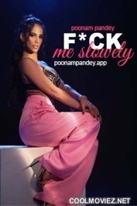 Fuck Me Slowely (2024) Poonam Pandey Original