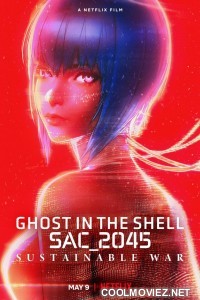 Ghost in the Shell SAC 2045 Sustainable War (2022) Hindi Dubbed Movie