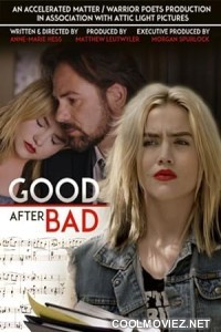 Good After Bad (2017) Hindi Dubbed Movie