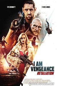 I Am Vengeance Retaliation (2020) Hindi Dubbed Movie