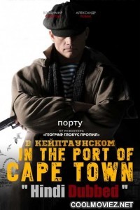 In The Port of Cape Town (2019) Hindi Dubbed Movie