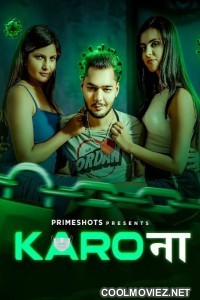 Karo Naa (2023) PrimeShots Original