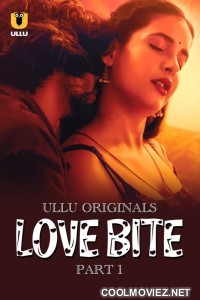 Love Bite (2024) Ullu Original