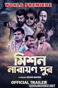 Mission Narayanpur (2016) Bengali Movie