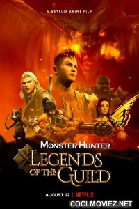 Monster Hunter Legends of the Guild (2021) English Movie