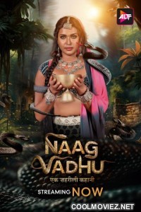 Naag Vadhu (2024) Season 1