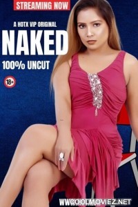 Naked (2024) HotX Original