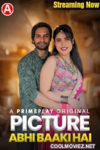 Picture Abhi Baaki Hai (2023) PrimePlay Original