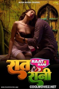 Raat Raani (2023) BoomMovies Original