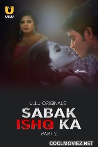 Sabak Ishq Ka Part 2 (2023) Ullu Original