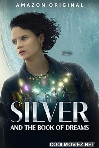 Silver and the Book of Dreams (2023) Hindi Dubbed Movie