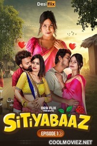 Sitiyabaaz (2024) DesiFlix Original