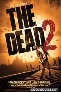 The Dead 2 India (2013) Hindi Dubbed Movie