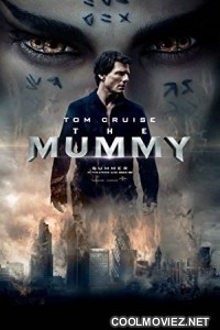 The Mummy (2017) Hindi Dubbed Movie