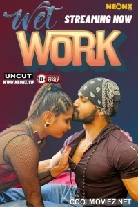 Wet Work (2024) NeonX Original