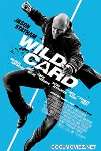 Wild Card (2015) Hindi Dubbed Movie